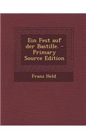 Ein Fest Auf Der Bastille.