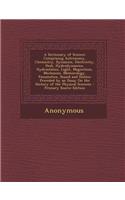 A Dictionary of Science: Comprising Astronomy, Chemistry, Dynamics, Electricity, Heat, Hydrodynamics, Hydrostatics, Light, Magnetism, Mechanics