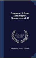 Document, Volume 32, Part 2, Issues 8-16