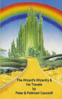 Wizard of Wizardry & His Travels