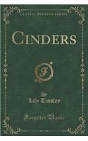 Cinders (Classic Reprint)