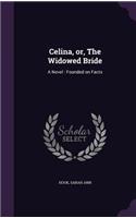 Celina, Or, the Widowed Bride