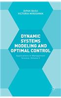 Dynamic Systems Modelling and Optimal Control