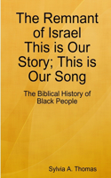 Remnant of Israel-This is Our Story; This is Our Song