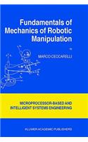 Fundamentals of Mechanics of Robotic Manipulation