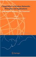 Cooperation in Wireless Networks: Principles and Applications