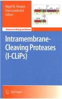 Intramembrane-Cleaving Proteases (I-CLiPs)