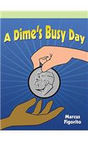 A Dime's Busy Day