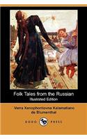 Folk Tales from the Russian (Illustrated Edition) (Dodo Press)