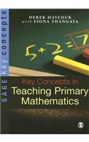 Key Concepts in Teaching Primary Mathematics