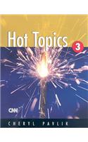 Hot Topics, Book 3