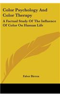 Color Psychology And Color Therapy