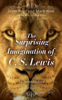 Surprising Imagination of C. S. Lewis