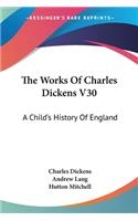 The Works Of Charles Dickens V30