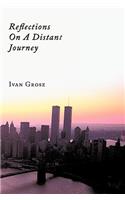 Reflections On A Distant Journey