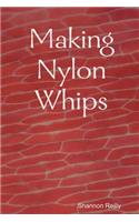 Making Nylon Whips: (English)