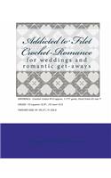 Addicted to Filet Crochet-Romance