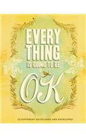 Everything is Going to be Ok Notecards