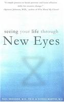 Seeing Your Life Through New Eyes