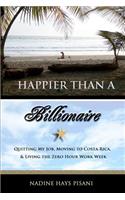 Happier Than a Billionaire