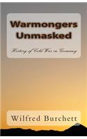 Warmongers Unmasked