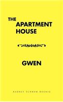 Apartment House/ Gwen