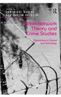 Actor-Network Theory and Crime Studies