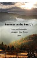 Summer on the Sun-Up (Illustrated Edition): The Ranch with the Quarter-Circle-Three-Bar Brand