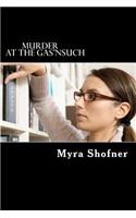 Murder at the Gas'nSuch