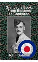 Grandad's Book - From Biplanes to Concorde