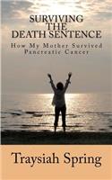 Surviving The Death Sentence