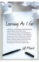 Learning As I Go