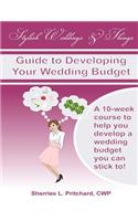 Stylish Weddings & Things Guide to Developing Your Wedding Budget