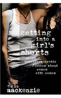 Getting into a Girl's Shorts