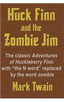 Huck Finn and the Zombie Jim