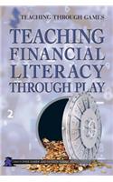 Teaching Financial Literacy Through Play