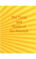 The Torah and Books of Messiah