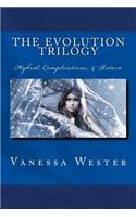 Evolution Trilogy: Hybrid, Complications & Return