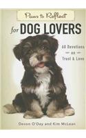 Paws to Reflect for Dog Lovers: 60 Devotions on Trust & Love