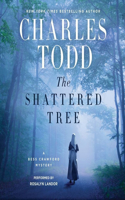 Shattered Tree: A Bess Crawford Mystery