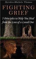 Fighting Grief
