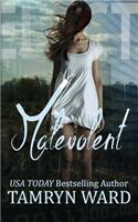 Malevolent, a Dystopian Novel