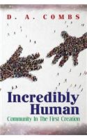 Incredibly Human: Community in the First Creation