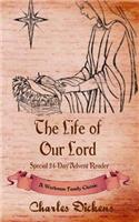 The Life of Our Lord (annotated)