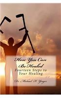 How You Can Be Healed