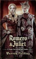 Romero and Juliet: A Tragic Tale of Love and Zombies(English)