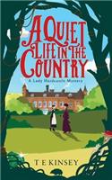 Quiet Life in the Country