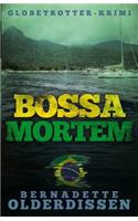 Bossa Mortem: Brasilien-Krimi(Globetrotter-Krimi-Serie)