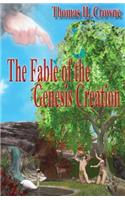 The Fable of the Genesis Creation