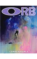 ORB Compendium Four